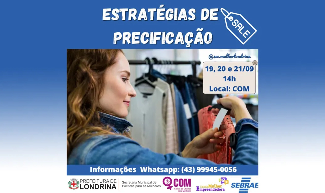 Em Londrina, oficina para mulheres ensina estratégias de precificação na próxima semana