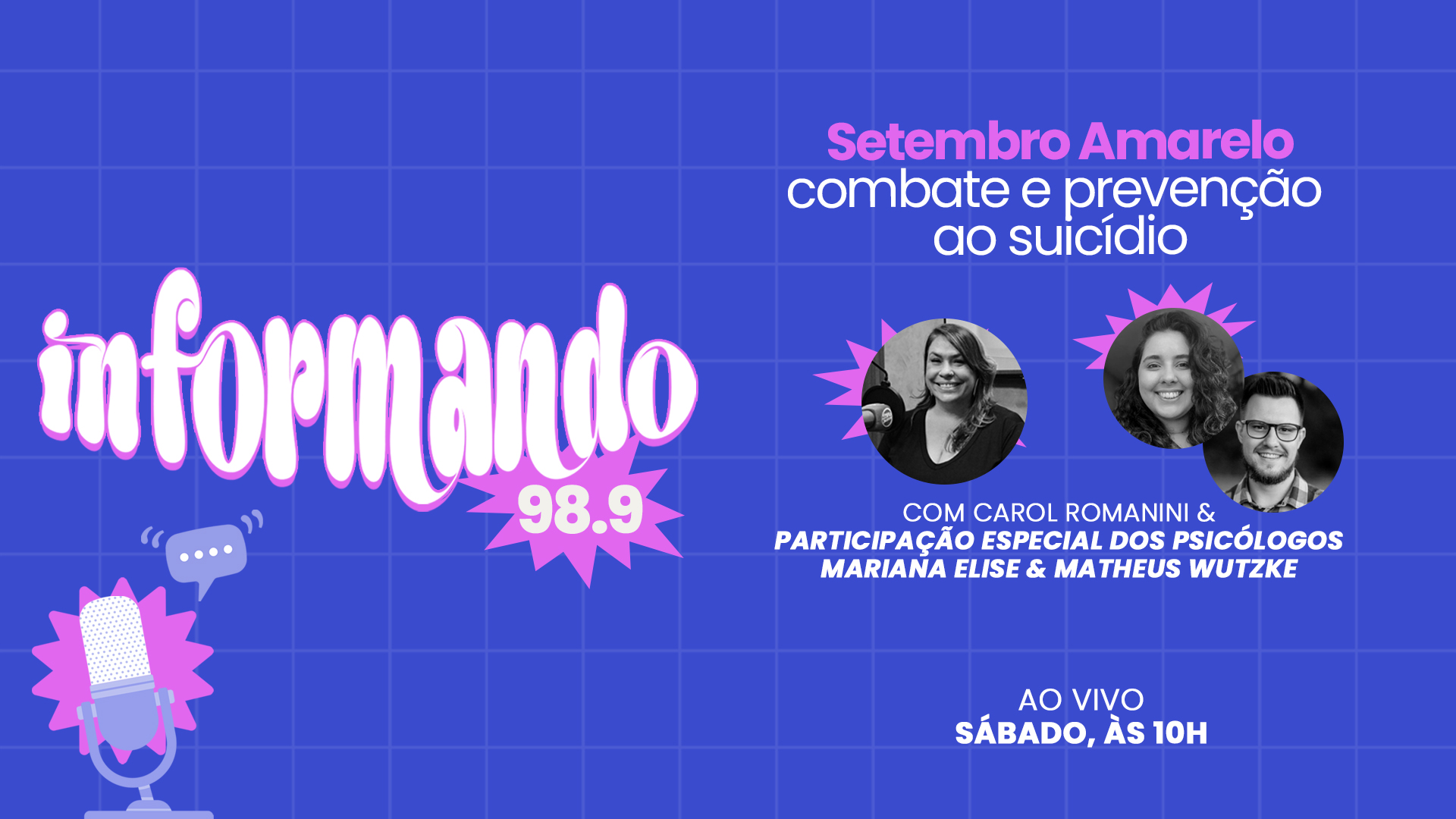 Setembro Amarelo é a pauta do Podcast Informando 98.9 deste sábado