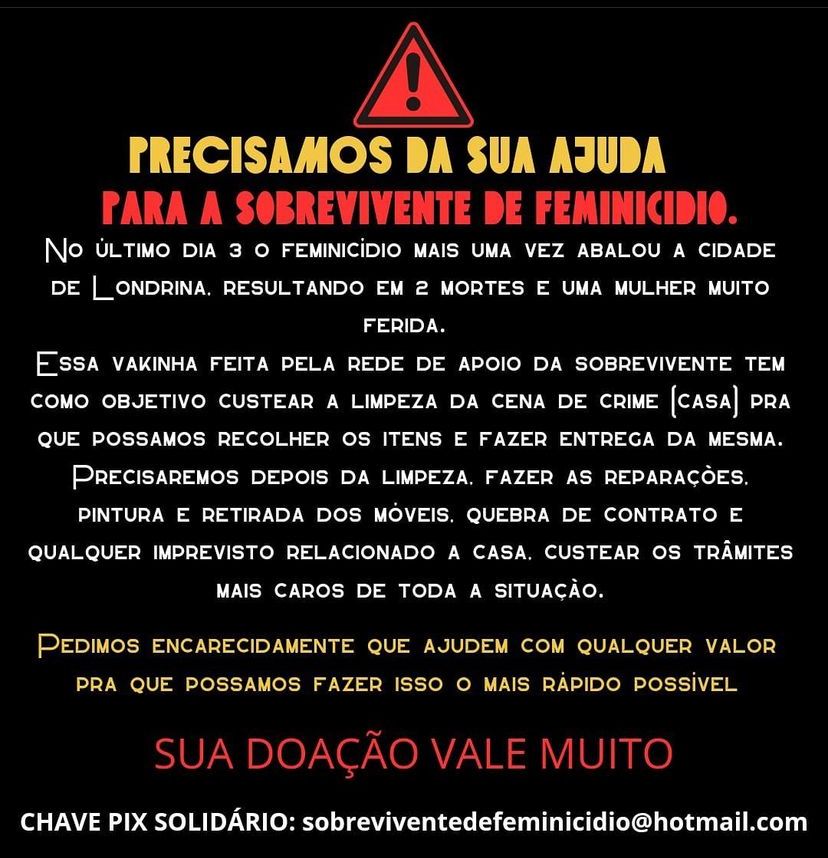 Grupo de apoio pede ajuda para sobrevivente do ataque que resultou na morte de duas pessoas