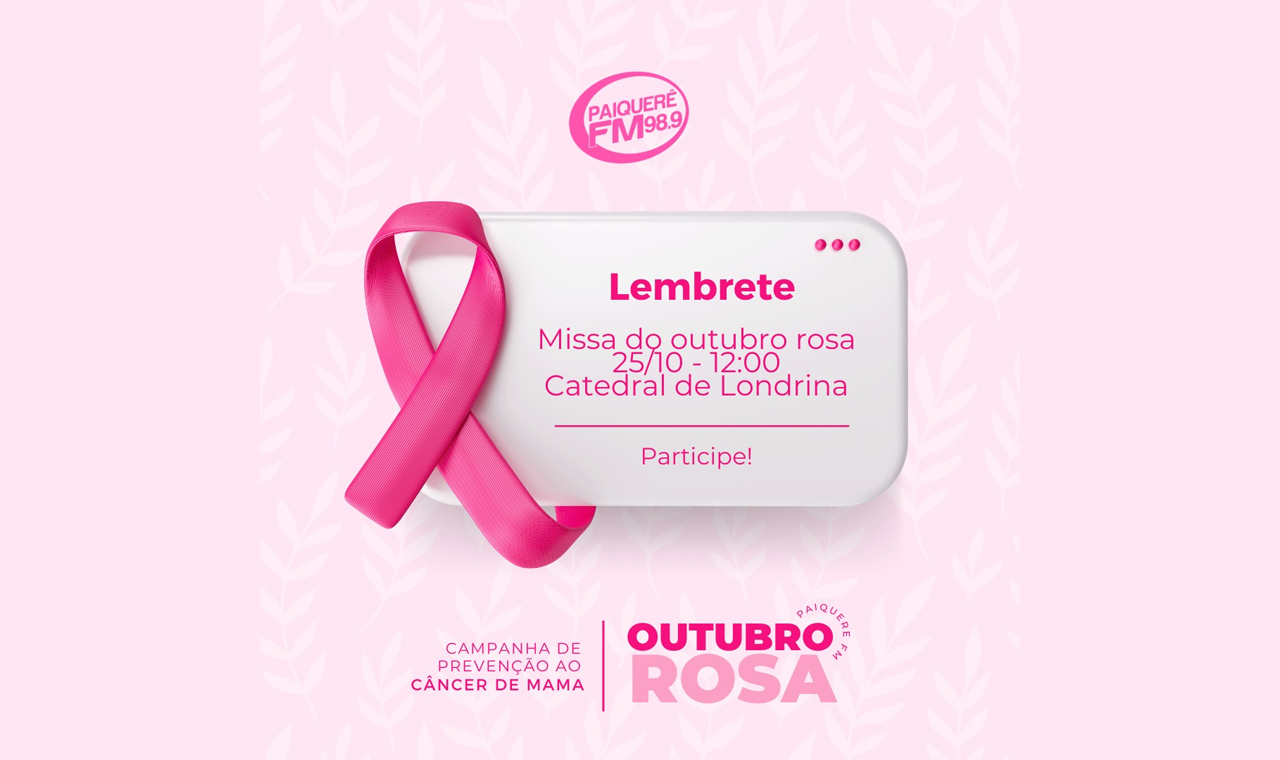 Missa Outubro Rosa na Catedral de Londrina é uma das atividades da campanha contra o câncer