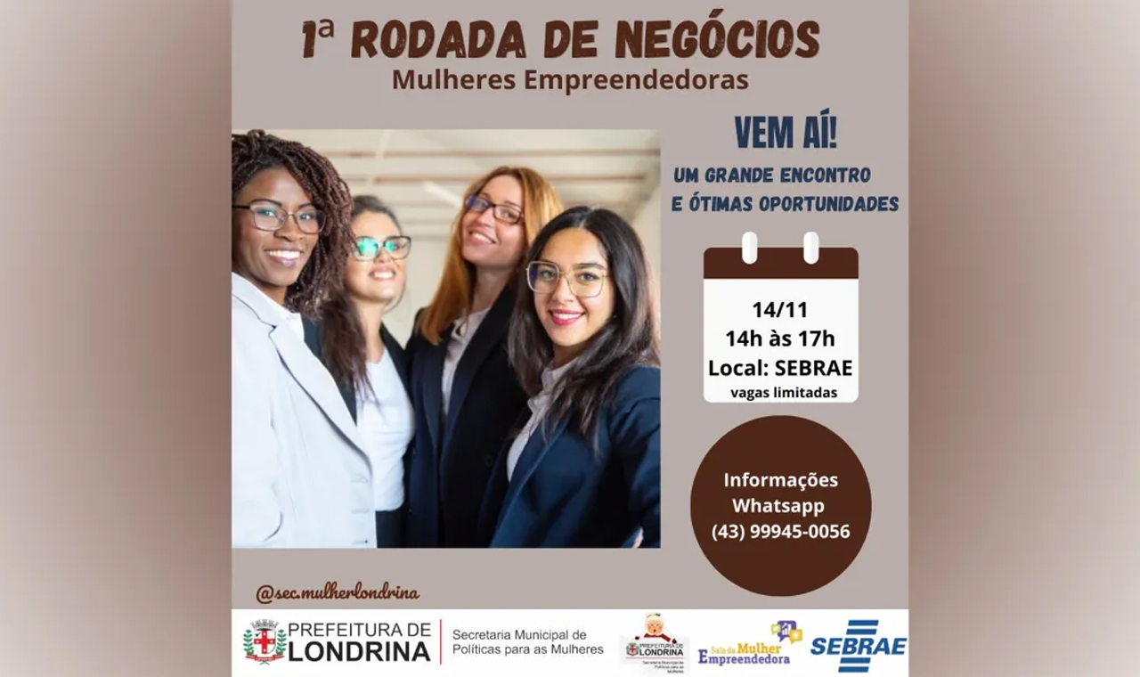Prefeitura e Sebrae-PR promovem Rodada de Negócios Mulheres Empreendedoras